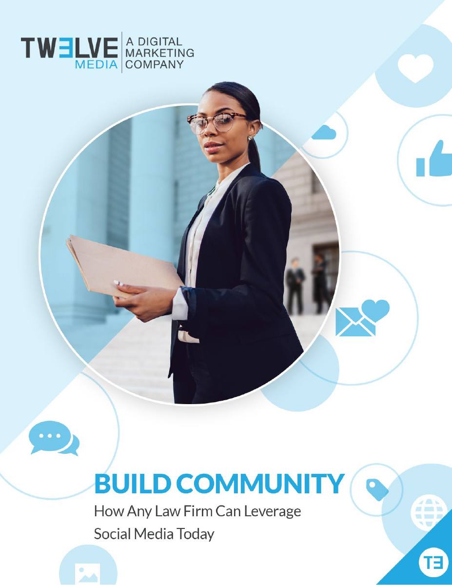 Build Community – How Any Law Firm Can Leverage Social Media Today