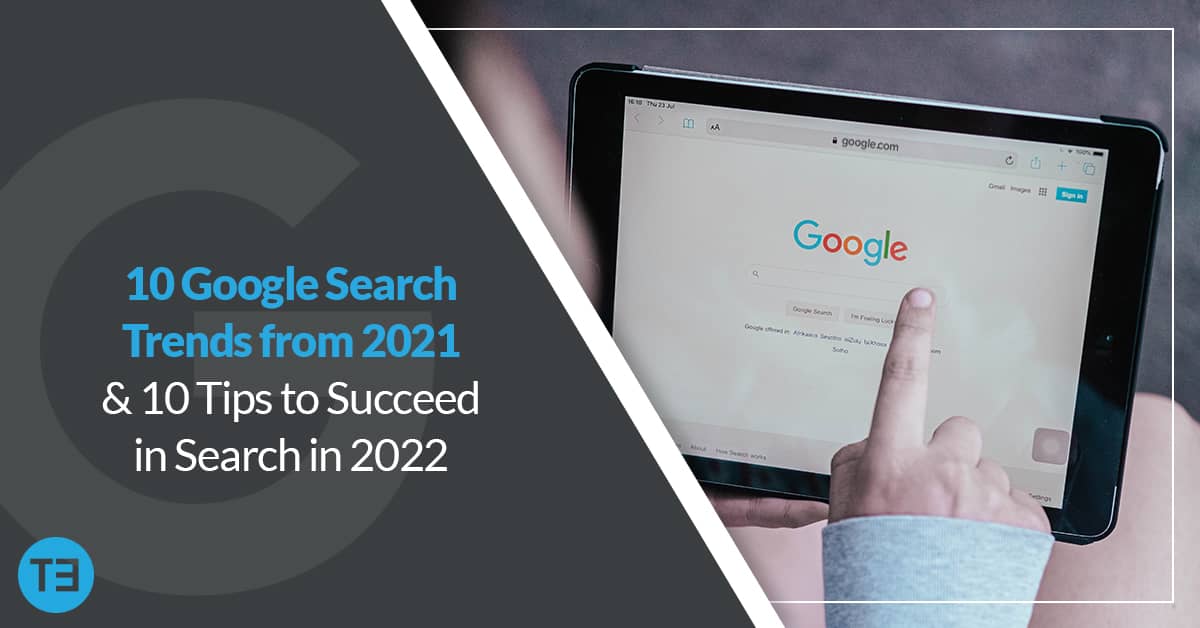 Year in Search 2021 Insights & Trends Twelve Three Media