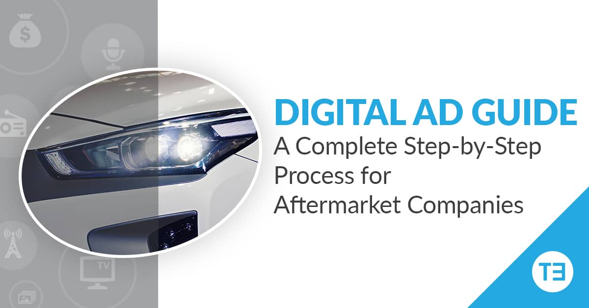 Digital Ad Guide for Auto Aftermarket Companies