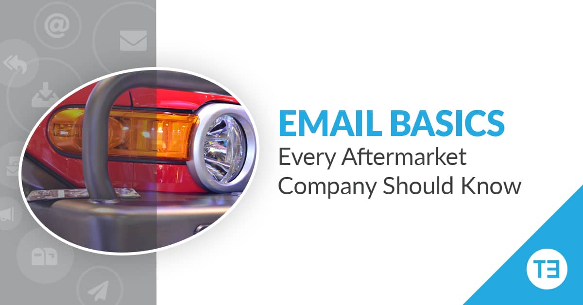 Auto Aftermarket Email Marketing Guide