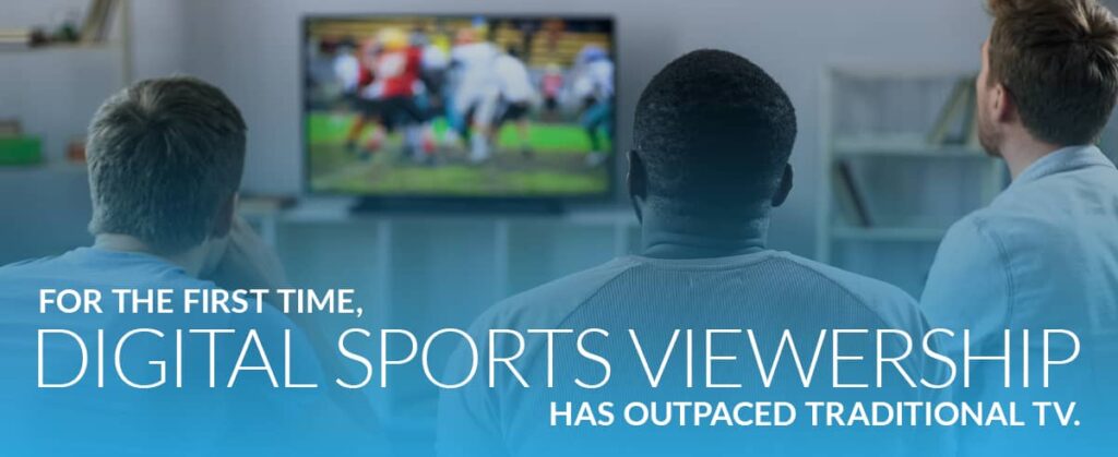 For the first time, digital sports viewership has outpaced traditional TV | Twelve Three Media