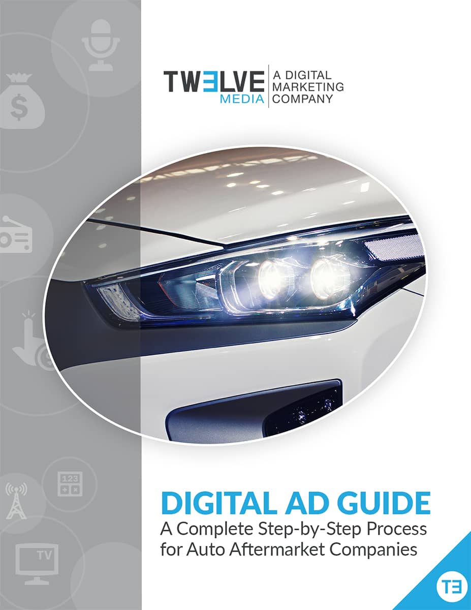 Digital Ad Guide – A Complete Step-by-Step Process for Auto Aftermarket Companies