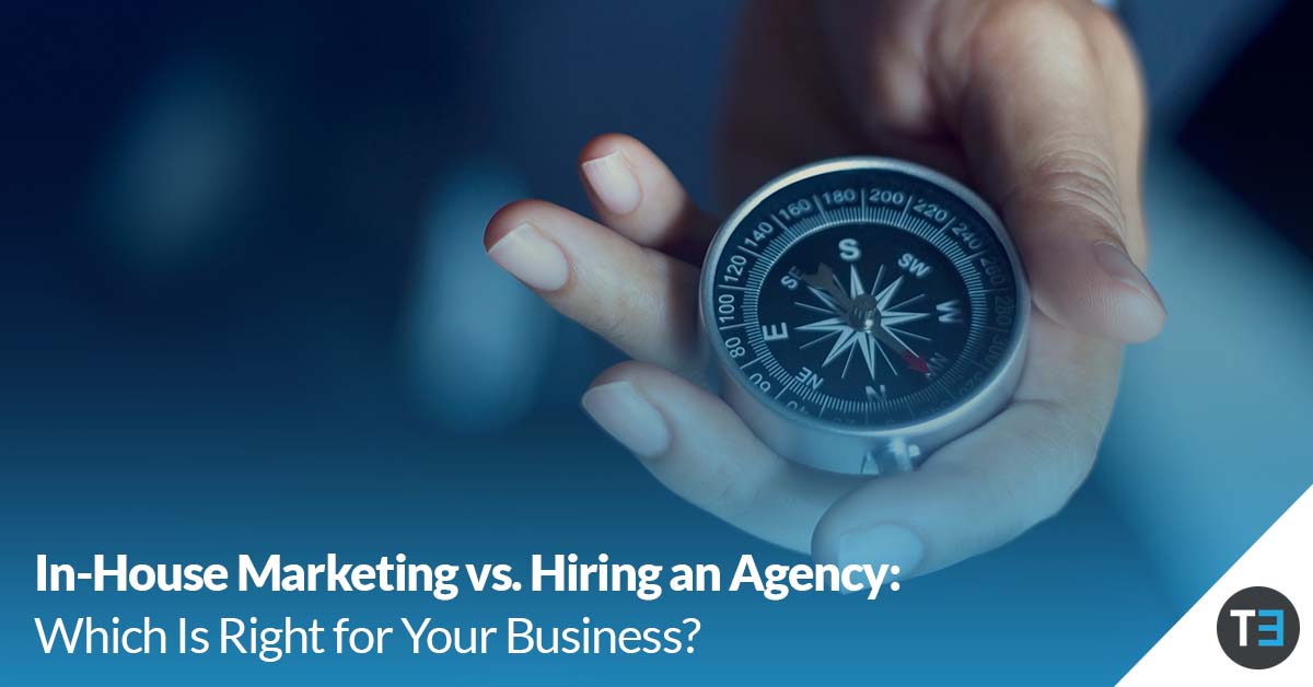 in-house marketing vs. hiring an agency: which is right for your business?