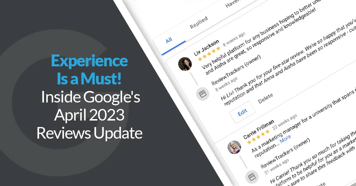 Experience is a must! Inside Google's April 2023 Reviews Update | Twelve Three Media