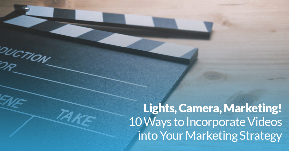 Lights, Camera, Marketing! 10 ways to incorporate videos into your marketing strategy | Twelve Three Media