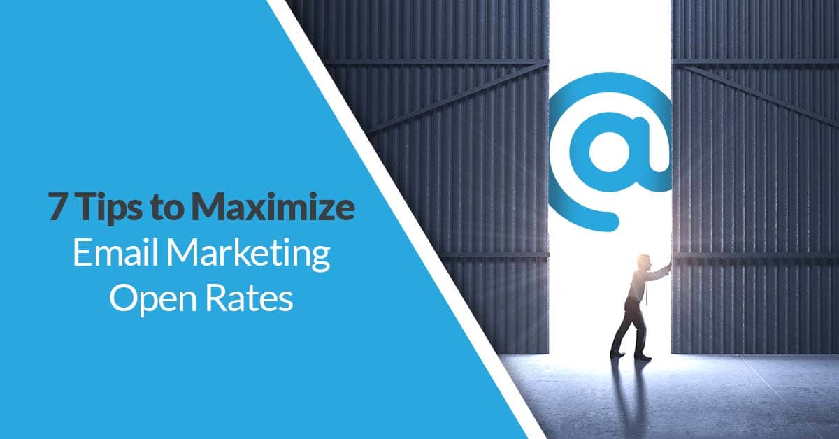 7 tips to maximize email marketing open rates | Twelve Three Media